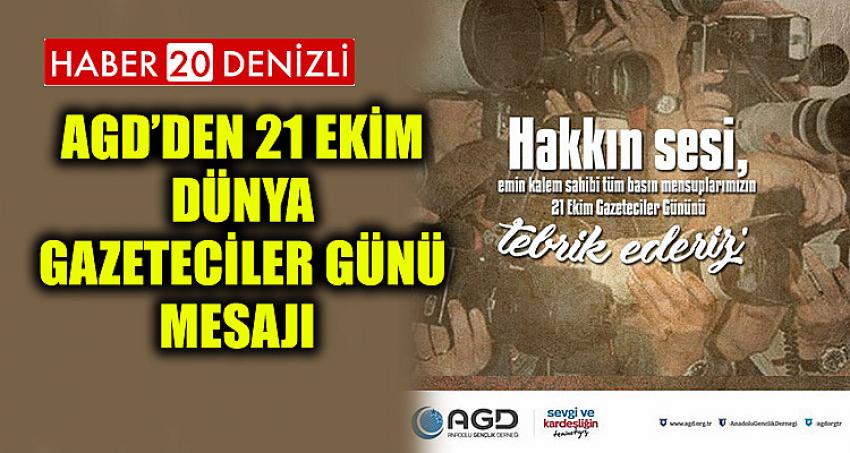 AGD’DEN 21 EKİM DÜNYA GAZETECİLER GÜNÜ MESAJI