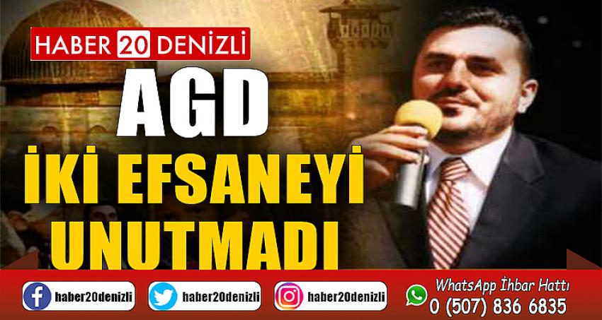 AGD İKİ EFSANEYİ UNUTMADI