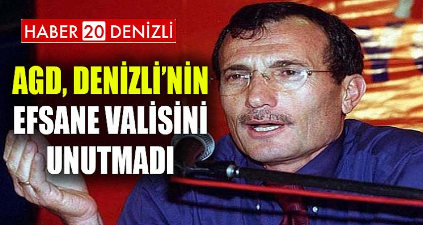 AGD, DENİZLİ’NİN EFSANE VALİSİNİ UNUTMADI