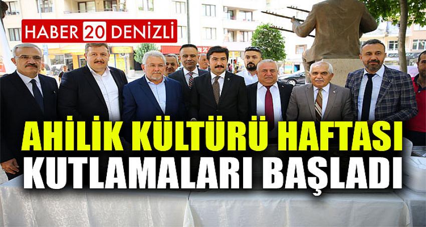 Ahilik Kültürü Haftası kutlamaları başladı