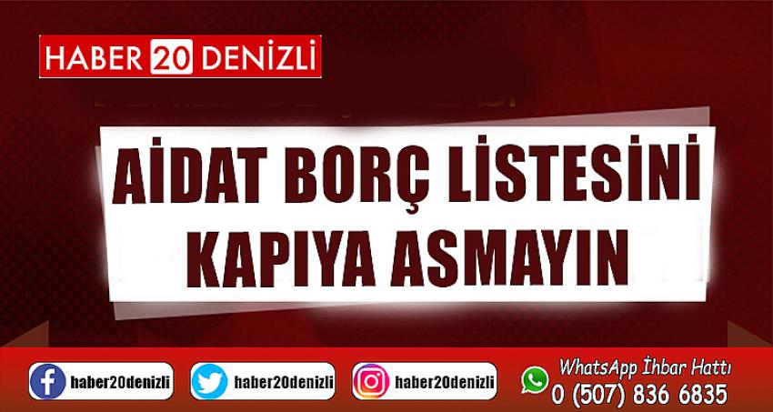 Dikkat ! Aidat Borç Listesini Kapıya Asmayın