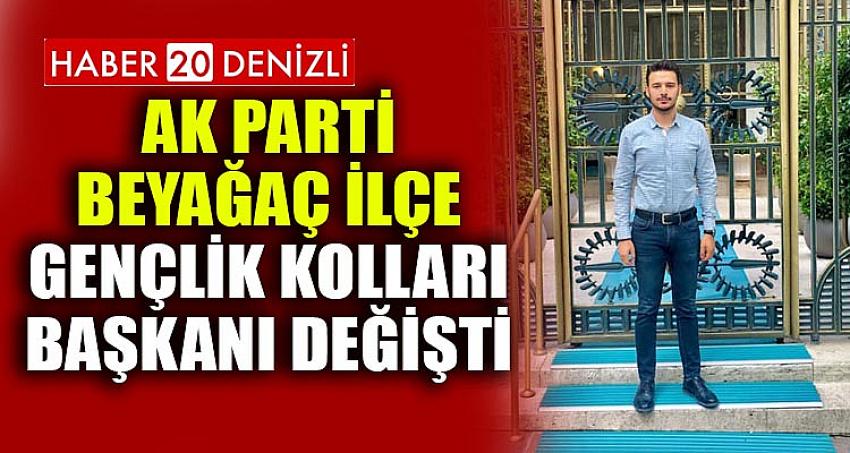 AK PARTİ BEYAĞAÇ İLÇE GENÇLİK KOLLARI BAŞKANI DEĞİŞTİ