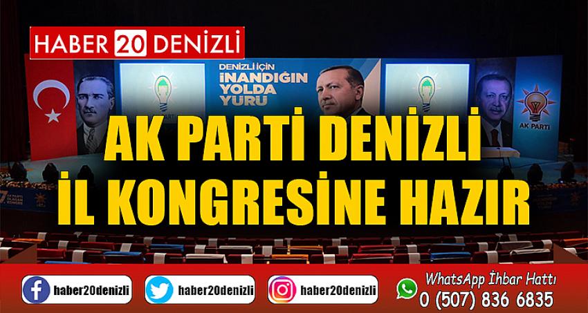 AK Parti Denizli, il kongresine hazır