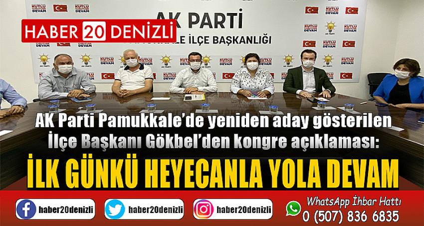 İLK GÜNKÜ HEYECANLA YOLA DEVAM