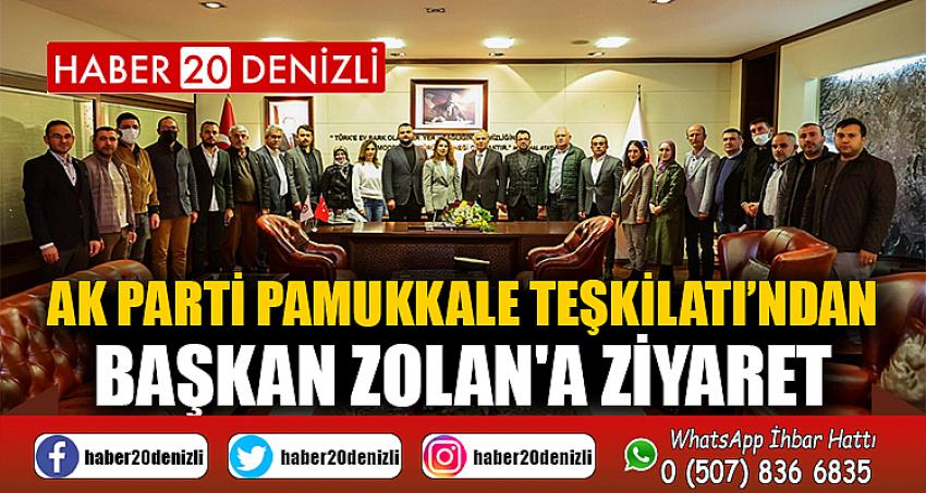 AK Parti Pamukkale Teşkilatı’ndan Başkan Zolan'a ziyaret