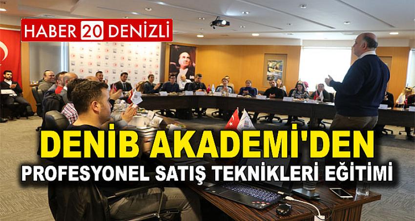 DENİB Akademi'den Profesyonel Satış Teknikleri Eğitimi