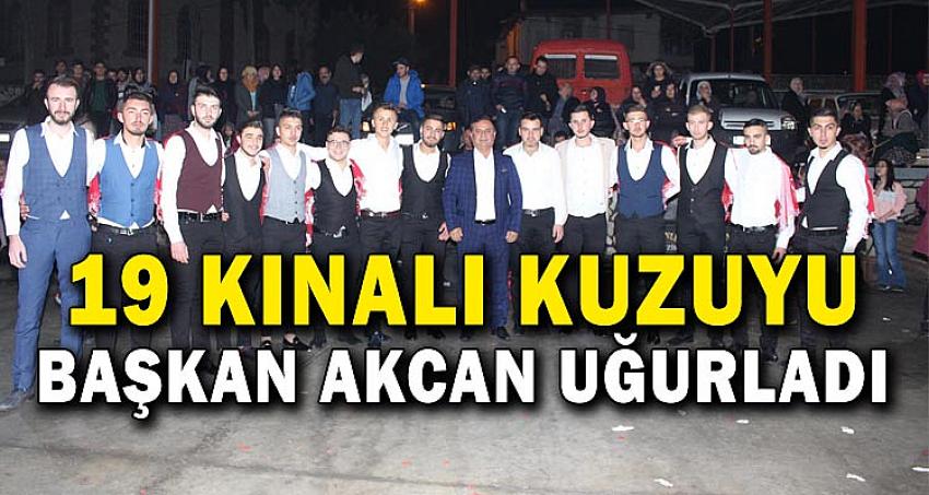 19 KINALI KUZUYU BAŞKAN AKCAN UĞURLADI