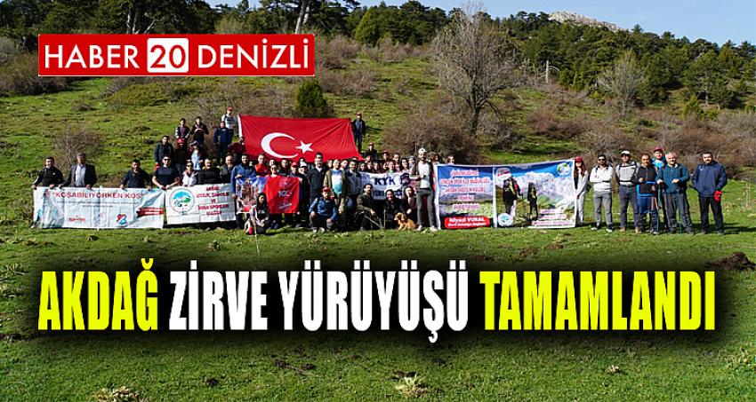 AKDAĞ ZİRVE YÜRÜYÜŞÜ TAMAMLANDI 