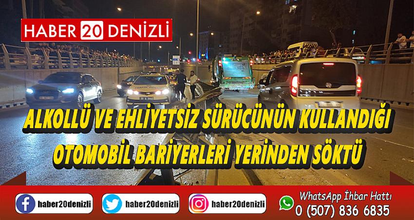 Alkolü ve ehliyetsiz sürücünün kullandığı otomobil bariyerleri yerinden söktü