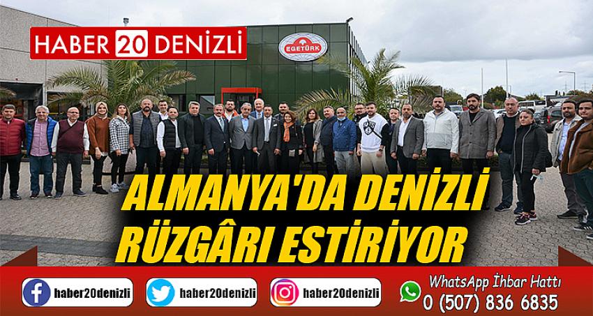 ALMANYA'DA DENİZLİ RÜZGÂRI ESTİRİYOR