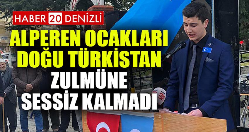 ALPEREN OCAKLARI DOĞU TÜRKİSTAN ZULMÜNE SESSİZ KALMADI