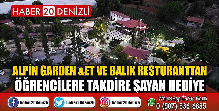 Alpin Garden &Et ve Balık Resturanttan Öğrencilere takdire şayan hediye