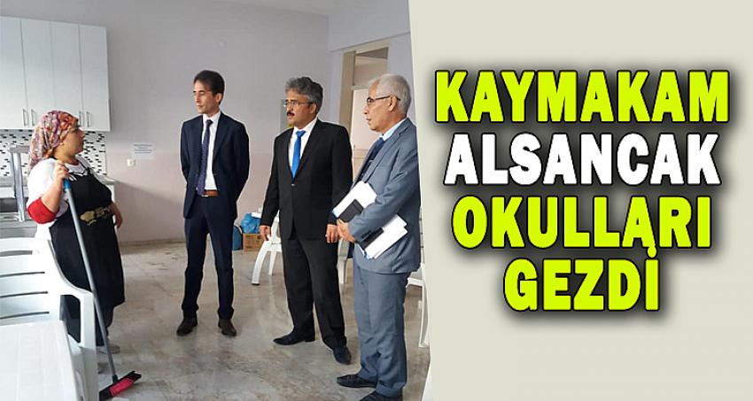 KAYMAKAM ALSANCAK OKULLARI GEZDİ