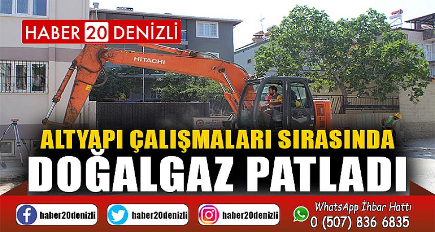 Altyapı çalışmaları sırasında doğalgaz patladı