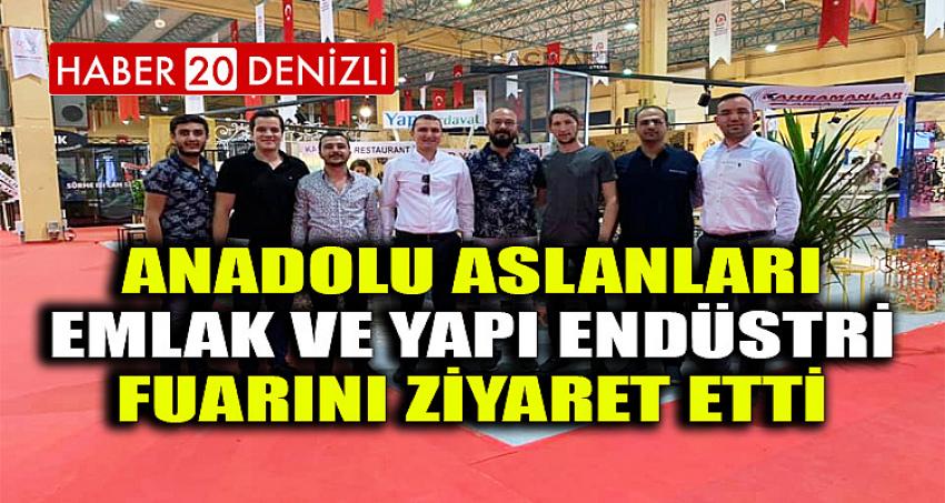 ANADOLU ASLANLARI EMLAK VE YAPI ENDÜSTRİ FUARINI ZİYARET ETTİ