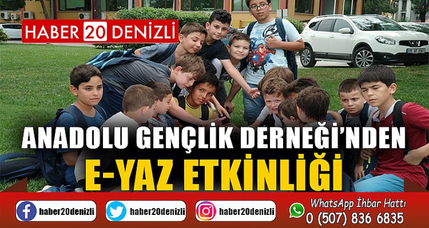 Anadolu Gençlik Derneği’nden E-Yaz Etkinliği