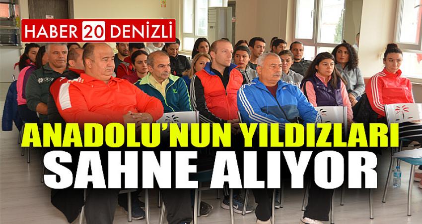 ANADOLU’NUN YILDIZLARI SAHNE ALIYOR