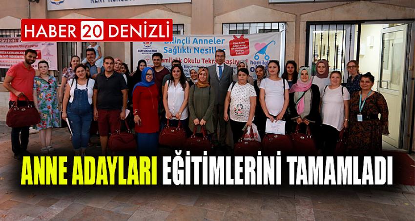 Anne adayları eğitimlerini tamamladı