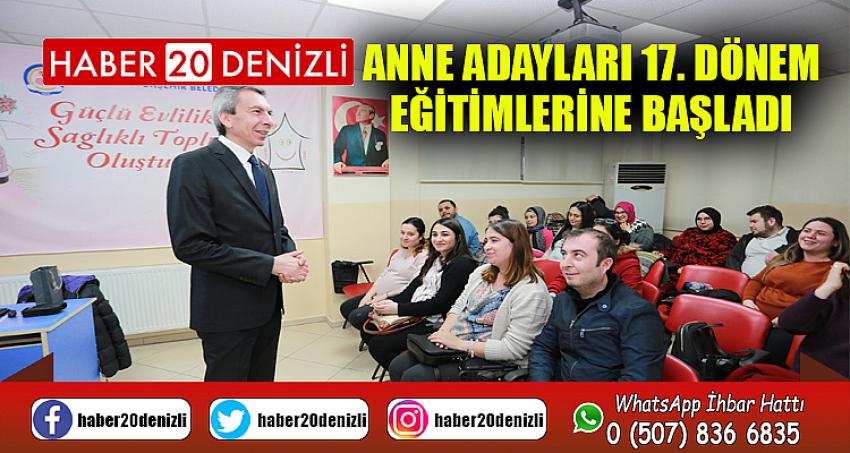 Anne adayları 17. dönem eğitimlerine başladı