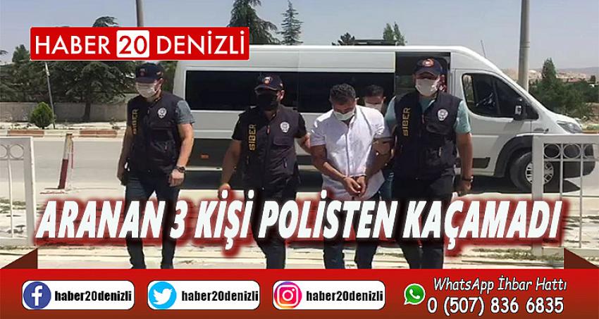 Dolandırıcılıktan aranan 3 kişi polisten kaçamadı