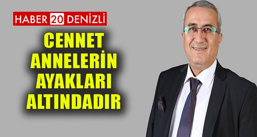 Cennet annelerin ayakları altındadır