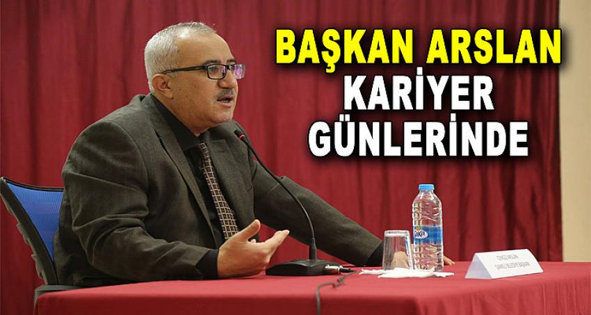 BAŞKAN ARSLAN KARİYER GÜNLERİNDE