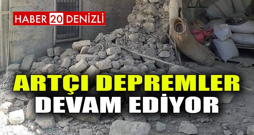 ARTÇI DEPREMLER DEVAM EDİYOR