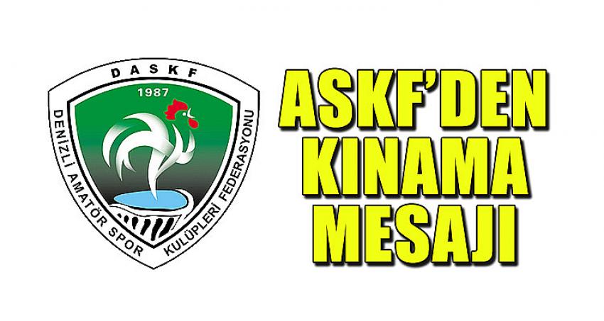 ASKF’DEN KINAMA MESAJI