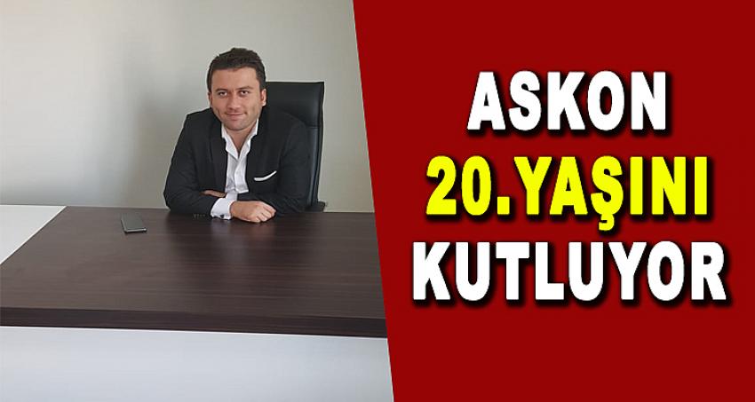 ASKON 20. YAŞINI KUTLUYOR