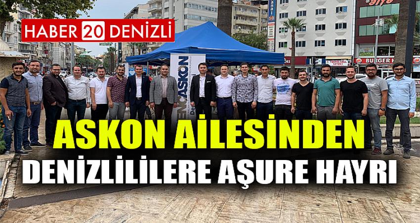 ASKON AİLESİNDEN DENİZLİLİLERE AŞURE HAYRI