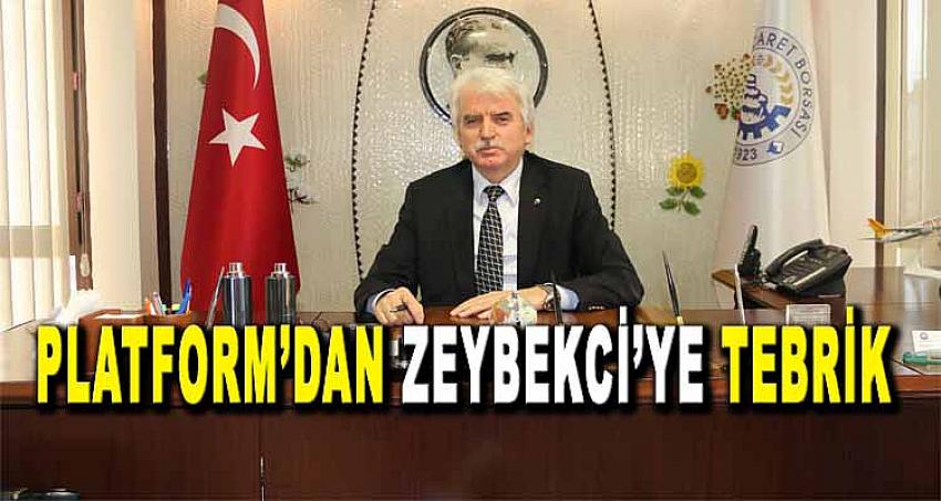 PLATFORM'DAN ZEYBEKCİ'YE TEBRİK