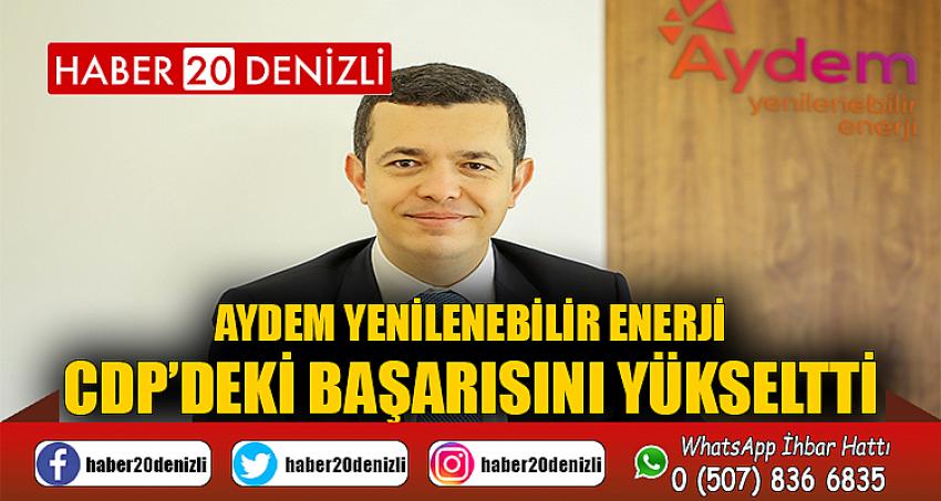 Aydem Yenilenebilir Enerji, CDP’deki başarısını yükseltti