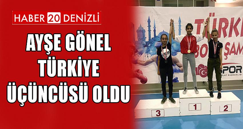 AYŞE GÖNEL TÜRKİYE ÜÇÜNCÜSÜ OLDU