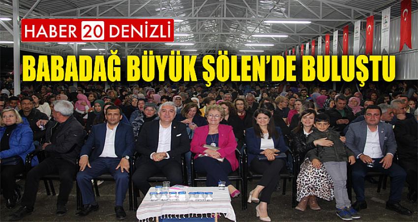 BABADAĞ BÜYÜK ŞÖLEN’DE BULUŞTU