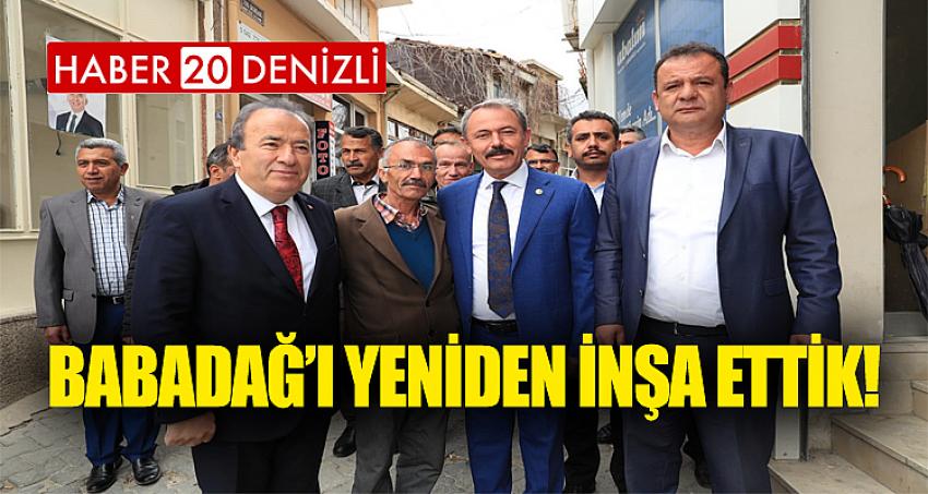 BABADAĞ’I YENİDEN İNŞA ETTİK!