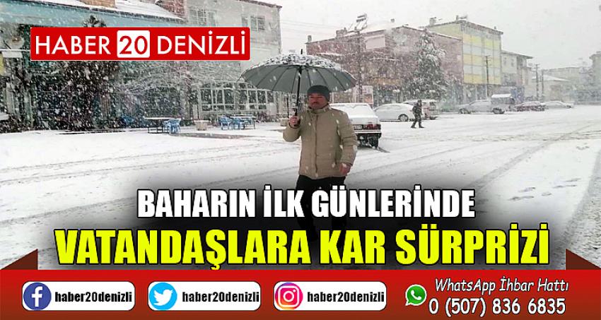  Baharın ilk günlerinde vatandaşlara kar sürprizi