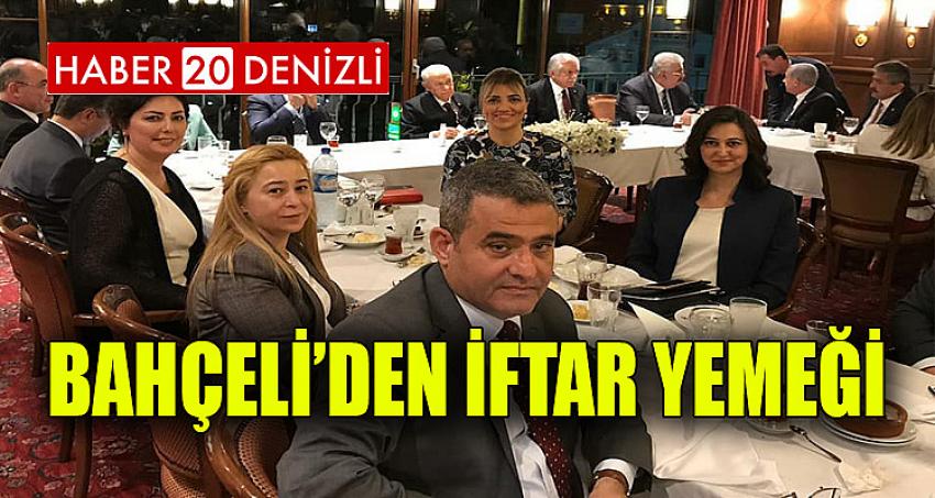 BAHÇELİ’DEN İFTAR YEMEĞİ