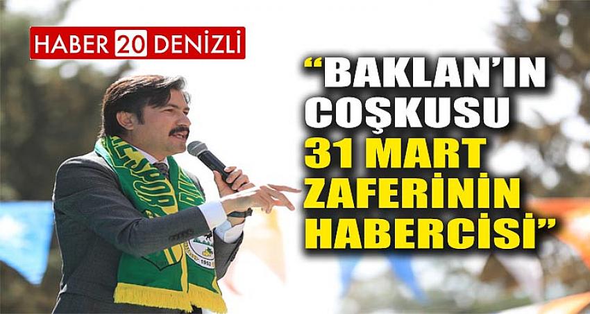 “Baklan’ın Coşkusu 31 Mart Zaferinin Habercisi”