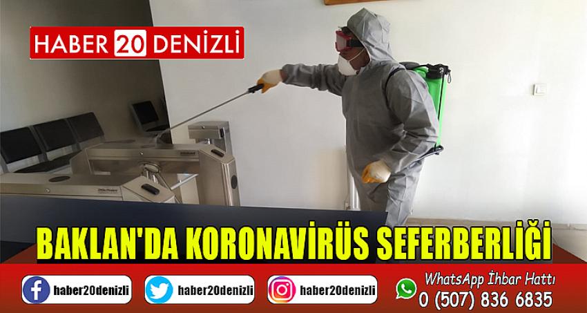 BAKLAN'DA KORONAVİRÜS SEFERBERLİĞİ