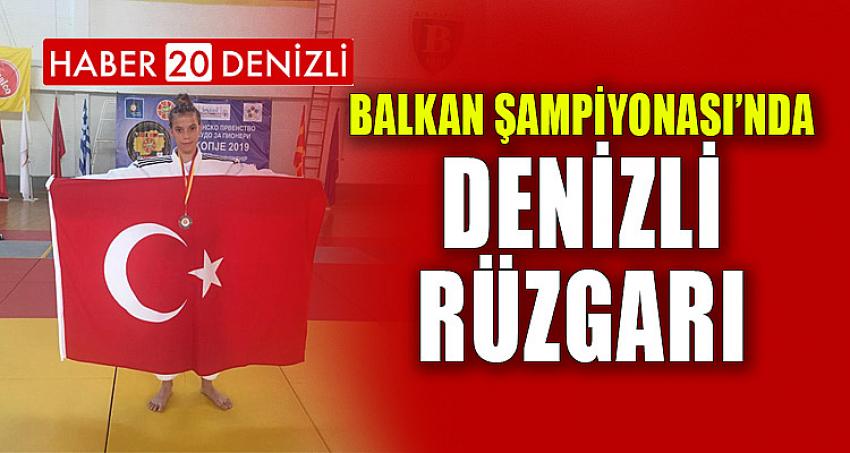 Balkan Şampiyonası’nda Denizli Rüzgarı