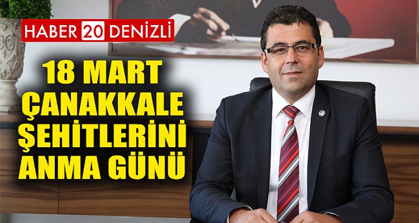 18 MART ÇANAKKALE ŞEHİTLERİNİ ANMA GÜNÜ