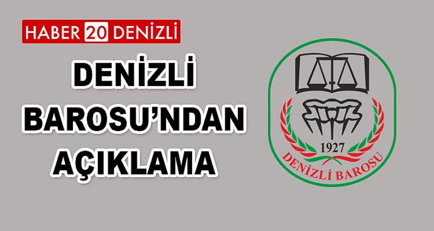 DENİZLİ BARO'SUNDA AÇIKLAMA