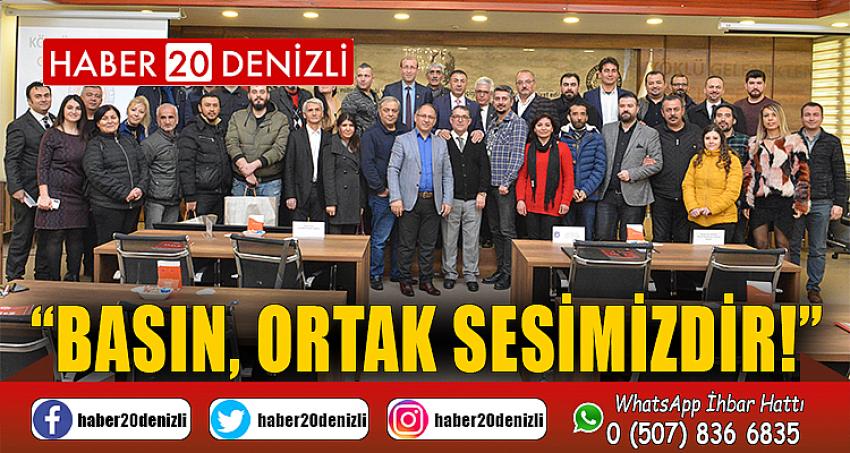 BAŞKAN ERDOĞAN: “BASIN, ORTAK SESİMİZDİR!”