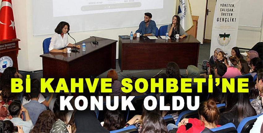 Bİ KAHVE SOHBETİ'NE KONUK OLDU