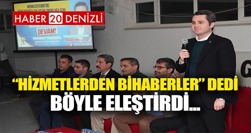 Başer, “Hizmetlerden bihaberler” dedi, böyle eleştirdi...