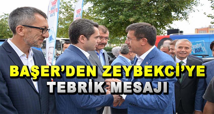 BAŞER'DEN ZEYBEKCİ'YE TEBRİK MESAJI