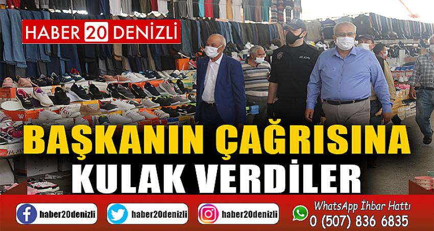 BAŞKANIN ÇAĞRISINA KULAK VERDİLER