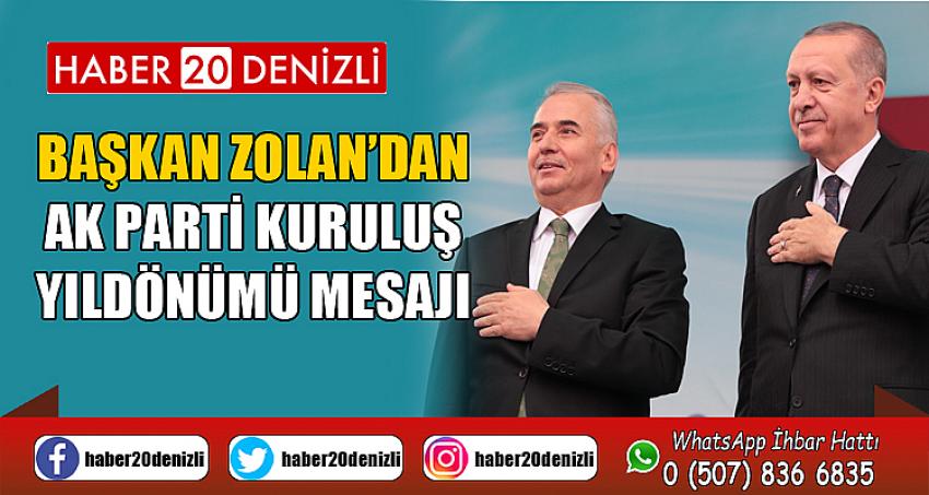 Başkan Osman Zolan’dan AK Parti kuruluş yıldönümü mesajı