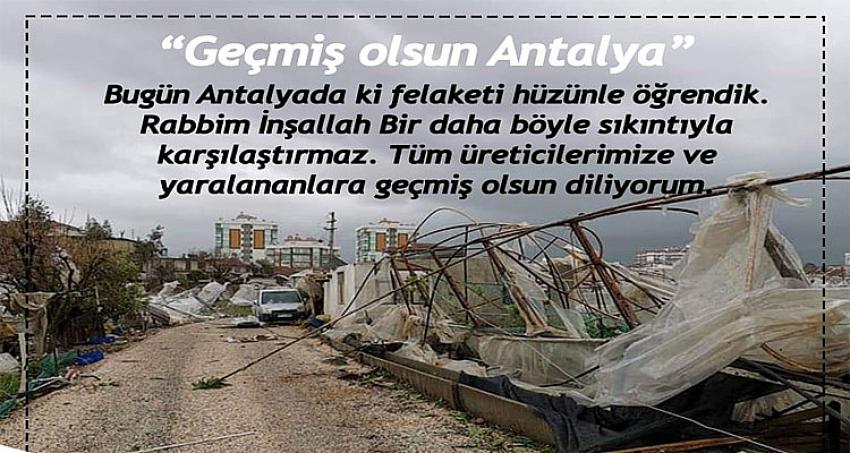 Başkan Arslan'dan Geçmiş Olsun Antalya Mesajı