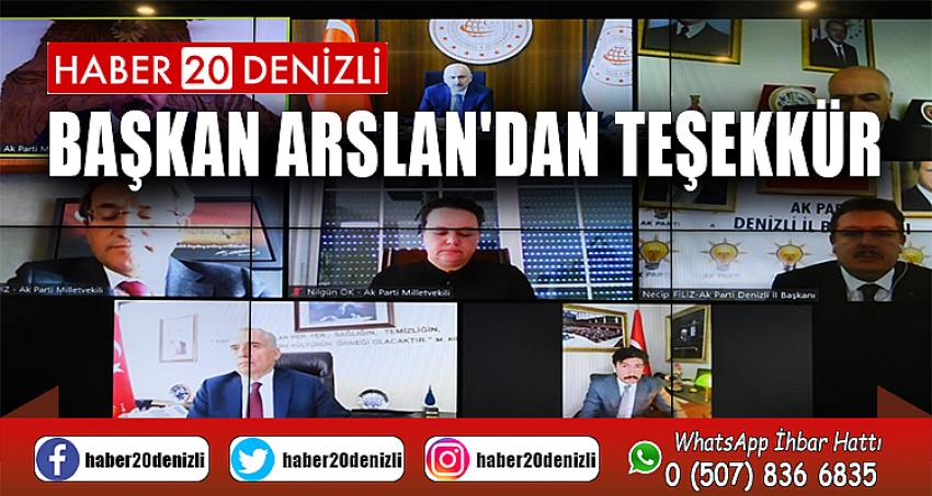 BAŞKAN ARSLAN'DAN TEŞEKKÜR